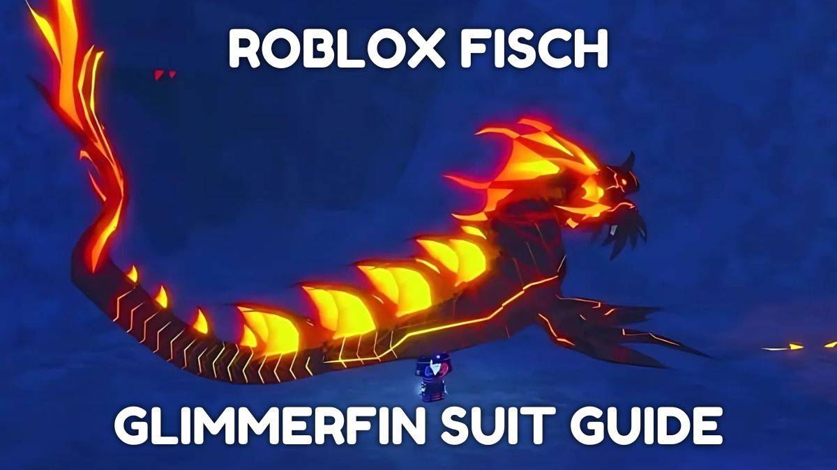 “在Fisch中獲得Glimmerfin西裝的指南”