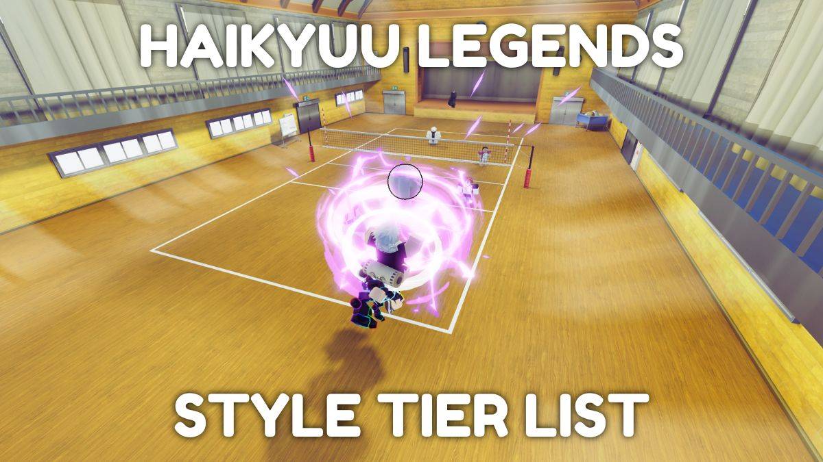 Haikyuu Legends Tier列表：逐個位置的頂級風格（2025年1月）
