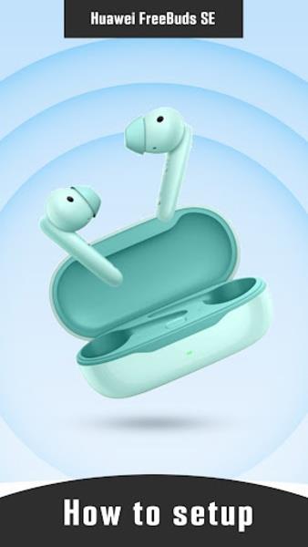 Huawei FreeBuds SE App Advice應用截圖第1張