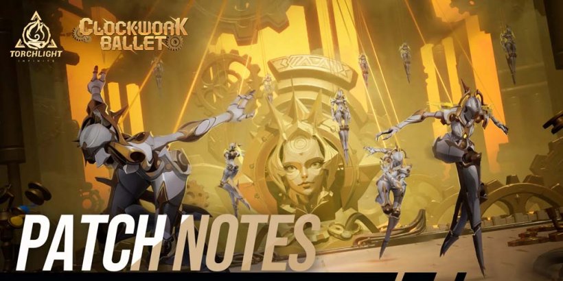 รายละเอียดที่ไม่มีที่สิ้นสุด อัปเดต Clockwork Ballet จาก Torchlight