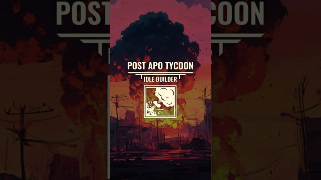 在《Post Apo Tycoon》中開辟通往新世界的道路