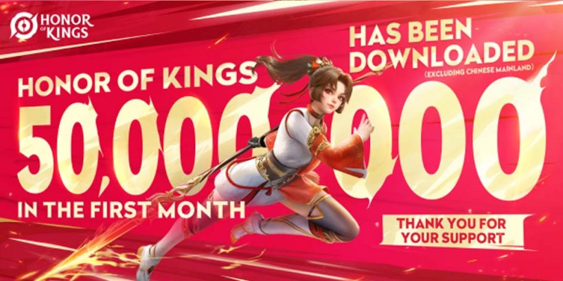 Ang karangalan ng mga hari ay higit sa isang paghihinala ng 50 milyong mga pag -download mula noong pandaigdigang paglulunsad nito