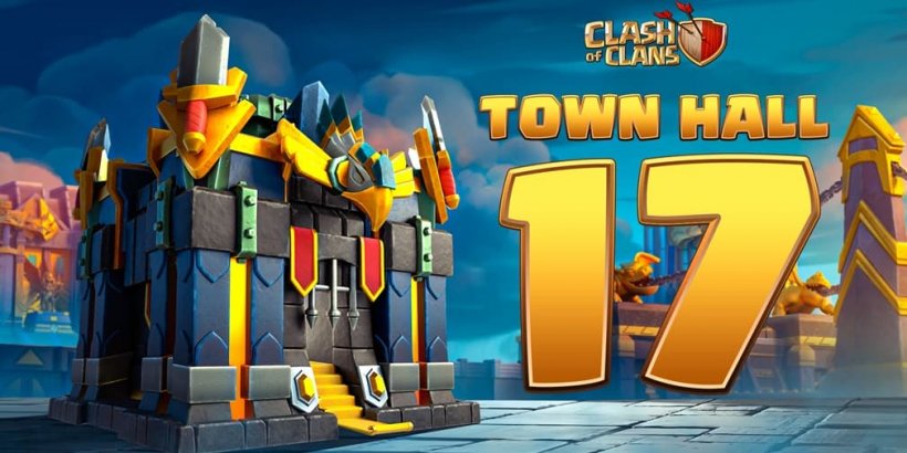 部落冲突 (Clash of Clans)>获得了重大的新更新，包括新的大型武器和市政厅17的角色