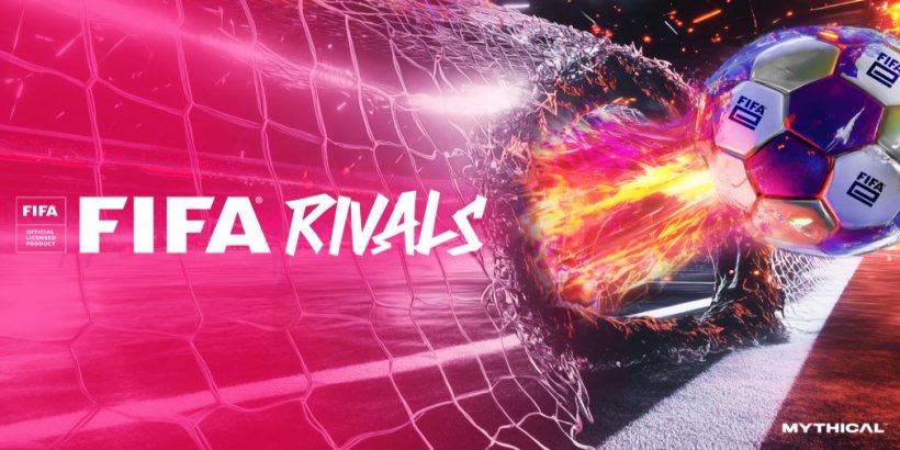 FIFA Rivals：移动街机足球到来