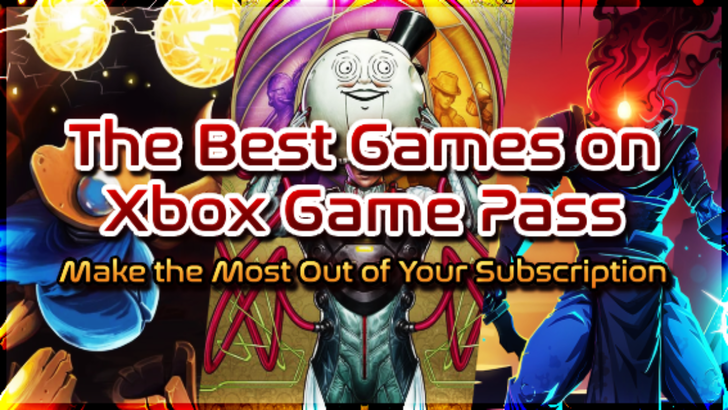 发现终极游戏体验：top Xbox Game Pass选秀