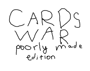 Cards war: poorly made edition應用截圖第0張